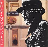 Tony MacAlpine - Maximum Security lyrics