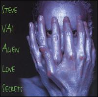 Steve Vai - Alien Love Secrets lyrics