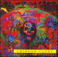 Crimson Glory - Strange & Beautiful lyrics