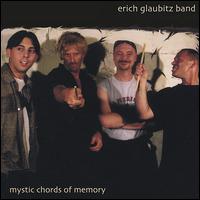 Erich Glaubitz - Mystic Chords of Memory lyrics