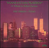 Eric Parkin - Manhattan Playboy: A Tribute to Robert Farnon lyrics