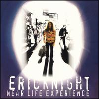 Eric Knight - Near Life Experience lyrics