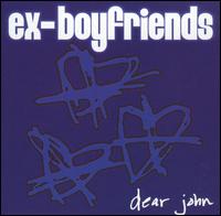 Ex-Boyfriends - Dear John lyrics