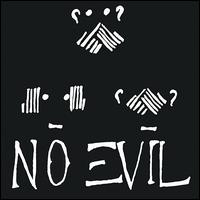 No Evil - No Evil lyrics