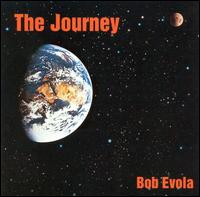 Bob Evola - The Journey lyrics