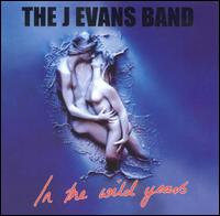 J Evans - In the Wild Years lyrics