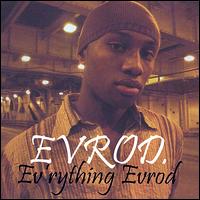 Evrod - Ev'rything Evrod lyrics