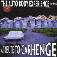 Auto Body Experience - A Tribute to Carhenge lyrics