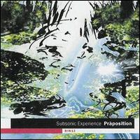 Subsonic Experience - Praposition lyrics