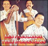Fabulosos - Tres Paraguayos lyrics