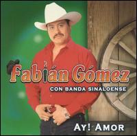 Fabian Gomez - Ay Amor [Sony] lyrics