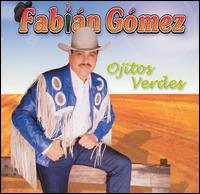 Fabian Gomez - Ojitos Verdes lyrics
