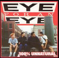 Eye for an Eye - 100% Unnatural lyrics