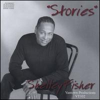 Shelley Fisher - Stories lyrics