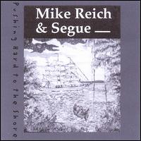 Mike Reich - Pushing Hard to the Shore lyrics