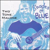 Two Tone Malone - Shades of Blue lyrics