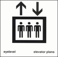 Eyelevel - Elevator Plans lyrics