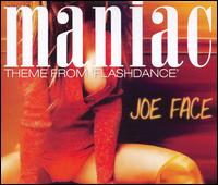 Joe Face - Maniac (Theme from Flashdance) lyrics