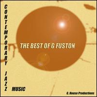 G. Fuston - The Best of G. Fuston lyrics