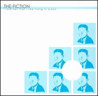 The Fiction - I Told Her That I Like Living in a Box lyrics