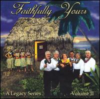 Faithfully Yours - A Legacy Series, Vol. 2 lyrics