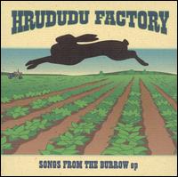 Hrududu Factory - Songs from the Burrow EP lyrics
