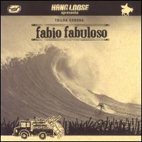 Fbio Fabuloso - Fbio Fabuloso lyrics