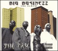 The Fam - Big Businezz lyrics