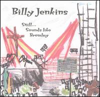 Billy Jenkins - Still Sounds Like Bromley lyrics