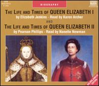 Elizabeth Jenkins - Life and Times of Queen Elizabeth I & II lyrics