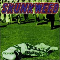 Skunkweed - Keep America Beautiful lyrics