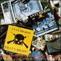 Anti-Heroes - That's Right/Don't Tread on Me lyrics