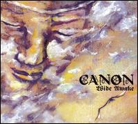 Canon - Wide Awake lyrics
