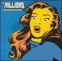 Millions - Million Dollar Rock lyrics