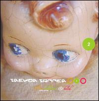 Trevor Tanner - Bellyache lyrics