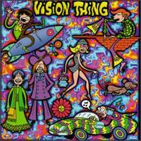 Vision Thing - Vision Thing lyrics