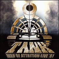 Tank - War of Attrition -- Live '81 lyrics