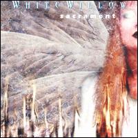 White Willow - Sacrament lyrics