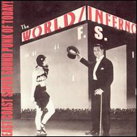 The World/Inferno Friendship Society - East Coast Super Sound Punk of Today! lyrics
