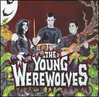 The Young Werewolves - The Young Werewolves lyrics
