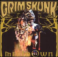Grim Skunk - Meltdown lyrics