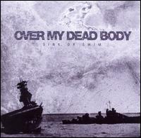 Over My Dead Body - Sink or Swim lyrics