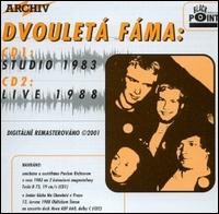 Dvouleta Fama - Studio 1983 & Live 1988 lyrics