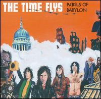 The Time Flys - Rebels of Babylon lyrics