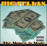 Big Fellas - Money Is Made lyrics