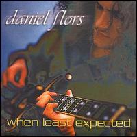 Daniel Flors - When Least Expected lyrics