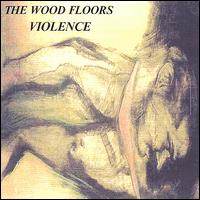 The Wood Floors - Violence lyrics