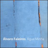 Alvaro Faleiros - Agua Mainha lyrics
