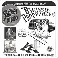 Father Bingo - Hygienic Productions lyrics
