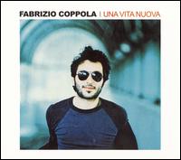 Fabrizio Coppola - Una Vita Nuova lyrics